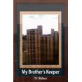 thumbnail image 1 of My Brother's Keeper, (Paperback), 1 of 1