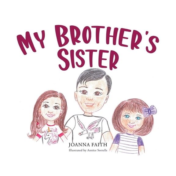 My Brother's Sister, (Paperback)