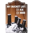 thumbnail image 1 of My Bucket List Ice Beer Novelty Sign, 1 of 1