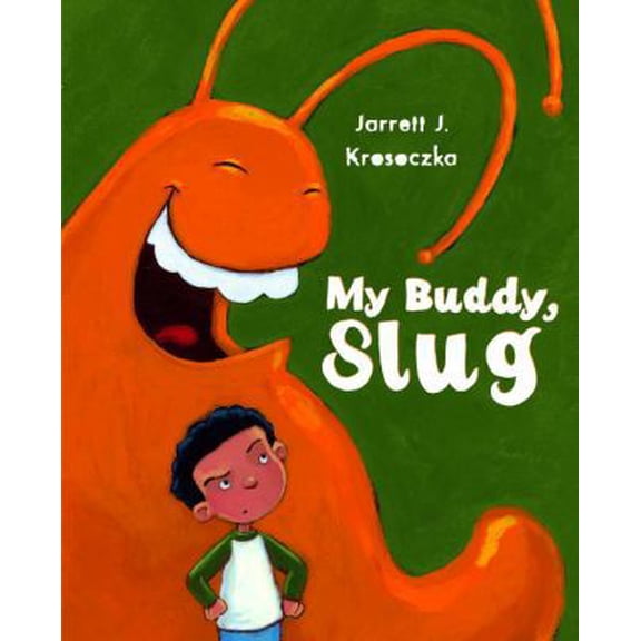Pre-Owned My Buddy, Slug (Hardcover) 0375833420 9780375833427