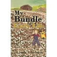 thumbnail image 1 of My Bundle of Early Life, (Hardcover), 1 of 1