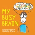 thumbnail image 1 of My Busy Brain, (Paperback), 1 of 1