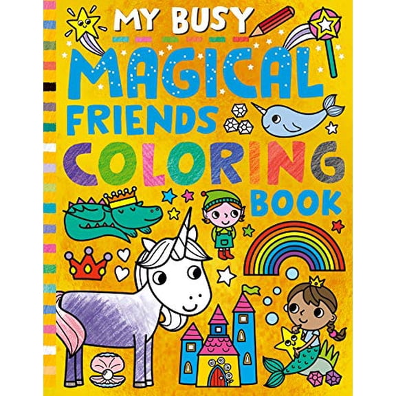 Pre-Owned My Busy Magical Friends Coloring Book (Paperback) 1680103016 9781680103014