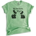 thumbnail image 1 of My Butt Hurts Chocolate Bunny Shirt, Unisex Women's Men's Shirt, Easter Shirt, Chocolate Rabbit Cute Shirt, Heather Apple Green, Medium, 1 of 6