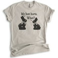 thumbnail image 1 of My Butt Hurts Chocolate Bunny Shirt, Unisex Women's Men's Shirt, Easter Shirt, Chocolate Rabbit Cute Shirt, Light Silk Gray, X-Large, 1 of 6