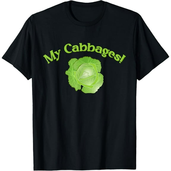 T-SHIRT My Cabbages T-Shirtmens t shirt，black，women，funny，misfits，men，journey