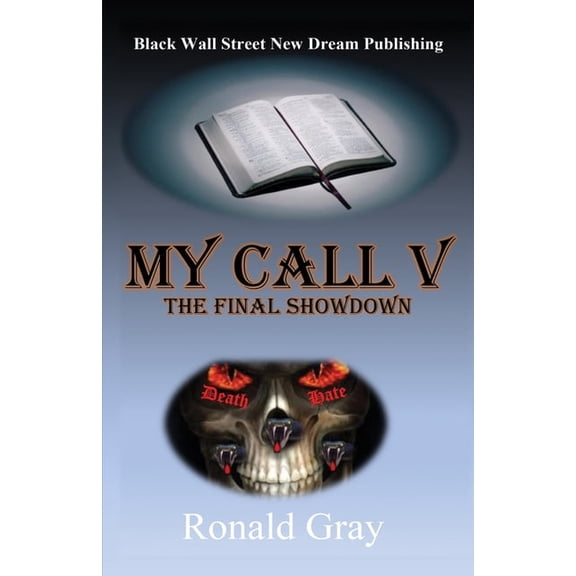 My Call My Call V: The Final Showdown, Book 5, (Paperback)