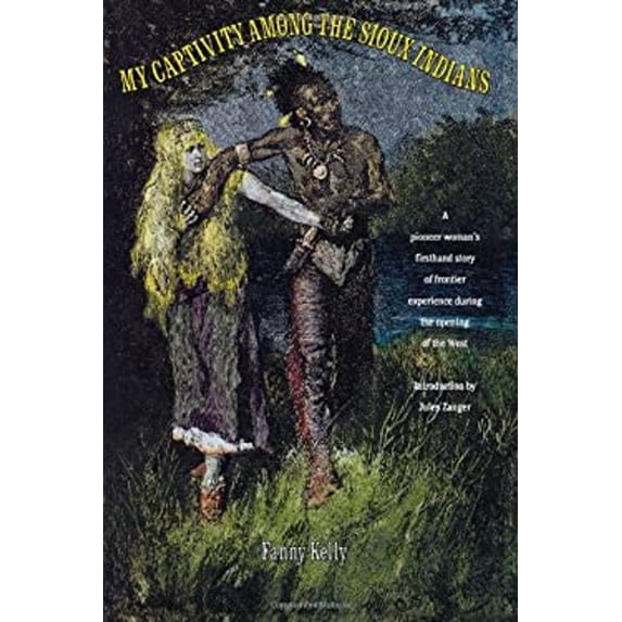 Pre-Owned My Captivity Among the Sioux (Paperback) 0806514345 9780806514345