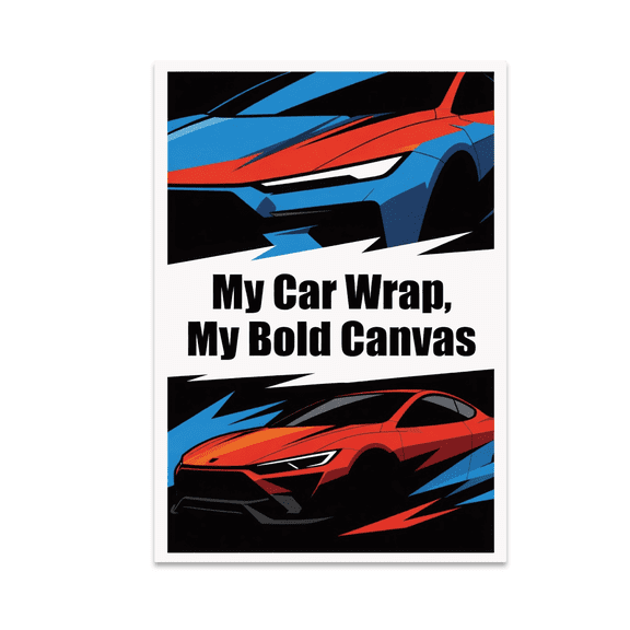 My Car Wrap, My Bold Canvas - Edgy Wall Decor - 13x19 Poster Print