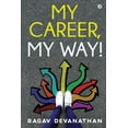 thumbnail image 1 of My Career, My Way!, (Paperback), 1 of 1
