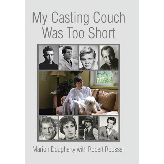 My Casting Couch Was Too Short (Hardcover)