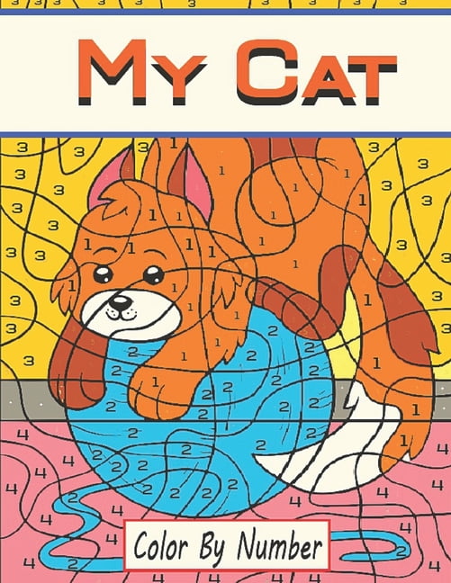 My Cat Color by Number Hours of fun coloring Cat (Color by Number