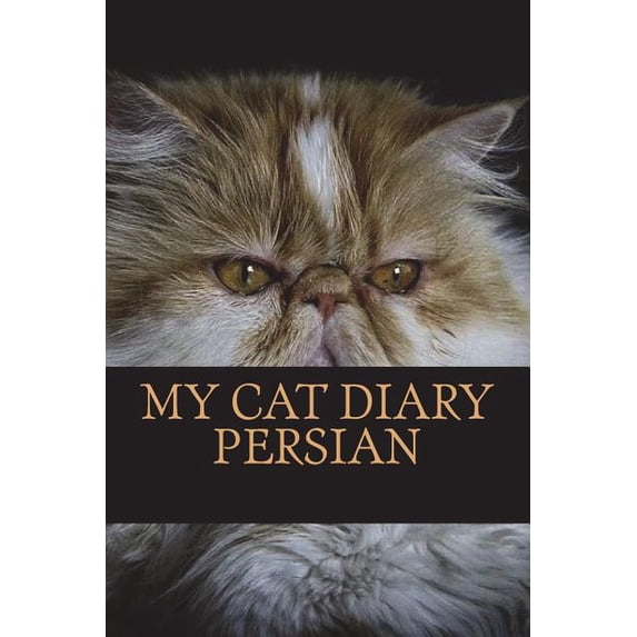 My Cat Diary: My cat diary : Persian (Paperback)