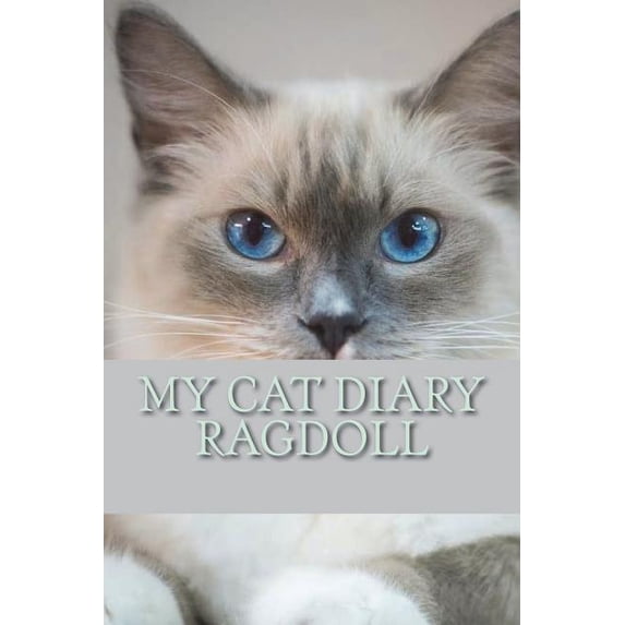 My Cat Diary: My cat diary : Ragdoll (Paperback)