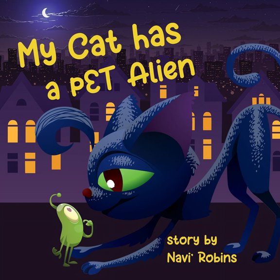 My Cat Has a Pet Alien (Paperback)