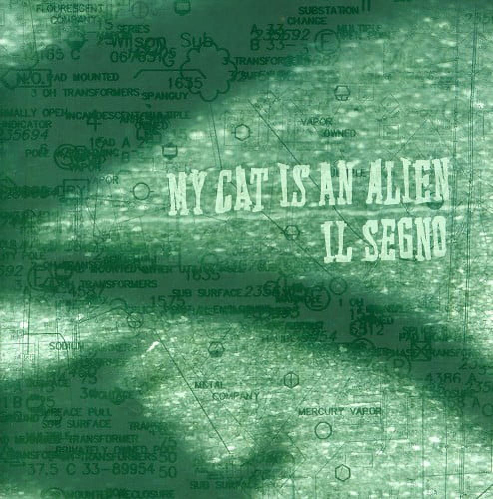 My Cat Is An Alien - Il Segno - Music & Performance - CD