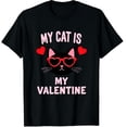 thumbnail image 1 of My Cat Is My Valentine Cute Cat Lover Hearts Valentine's Day Graphic Crew Neck Short Sleeve T-Shirts (Men's, Women's), 1 of 4