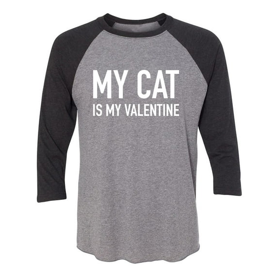 My Cat Is My Valentine Unisex 3/4 Sleeve Baseball Raglan Tee