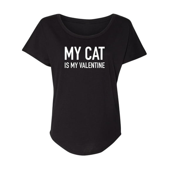 My Cat Is My Valentine Womens Dolman Tee