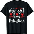thumbnail image 1 of My Cat is my Valentine - Cat & Valentines Day T-Shirt men and women can wear, black, white, gifts, 1 of 4