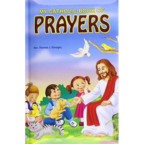 Pre-Owned My Catholic Book of Prayers (Hardcover) 1941243061 9781941243060