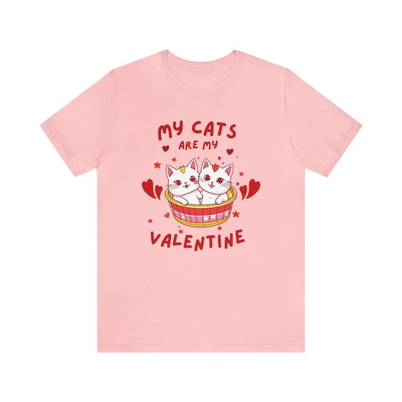 My Cats Are My Valentine, Bella & Canvas Unisex Cotton Short Sleeve T-Shirt