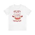thumbnail image 1 of My Cats Are My Valentine, Bella & Canvas Unisex Cotton Short Sleeve T-Shirt, 1 of 2