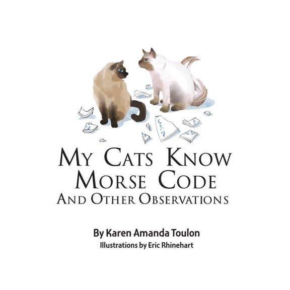 My Cats Knows Morse Code And Other Observations, (Hardcover)
