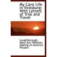 thumbnail image 1 of My Cave Life in Vicksburg : With Letters of Trial and Travel (Hardcover), 1 of 1