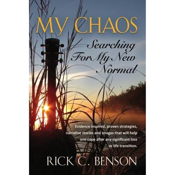 Pre-Owned My Chaos: Searching for My New Normal (Paperback) 1634925440 9781634925440