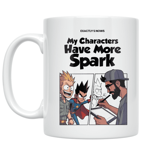 My Characters Have More Spark - Digital Comic Artist - 11 oz Ceramic Coffee Mug
