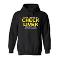 thumbnail image 1 of My Check Liver Light May Come On This Weekend Sarcastic Novelty Gift Idea Adult Humor Funny Men's Hoodies, 1 of 2