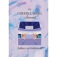thumbnail image 1 of My Cheerleading Journal, (Paperback), 1 of 1