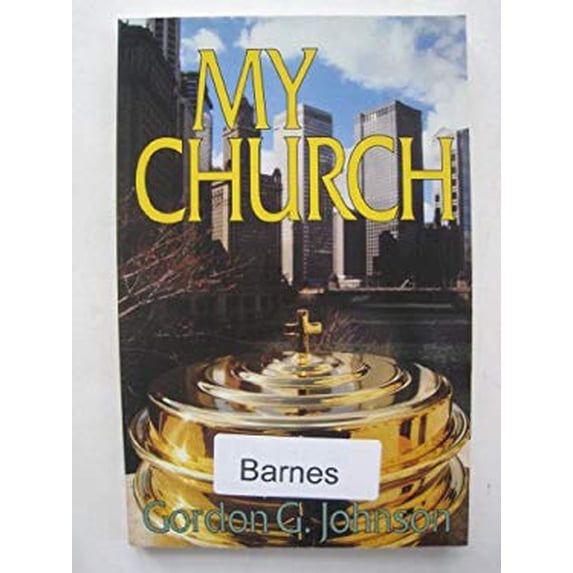Pre-Owned My Church (Paperback) 0935797343 9780935797343