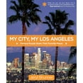 thumbnail image 1 of Pre-Owned My City, My Los Angeles: Famous People Share Their Favorite Places (Paperback) 0762784229 9780762784226, 1 of 1