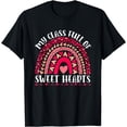 thumbnail image 1 of My Class is Full of Sweet Hearts Love Rainbow Valentines Day T-Shirt, 1 of 4