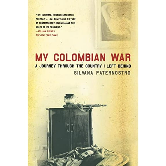 Pre-Owned My Colombian War (Paperback) 0805088601 9780805088601
