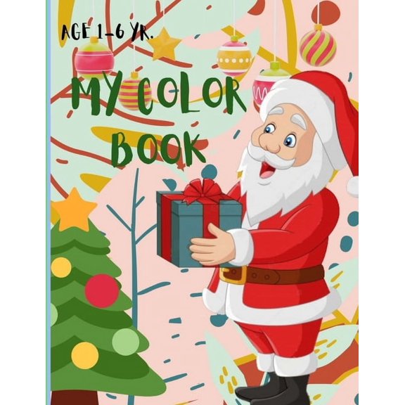 My Color Book: Santa is here (Paperback)
