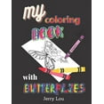 thumbnail image 1 of My Coloring Book with Butterflies: Made For Adults And Seniors, (Paperback), 1 of 1