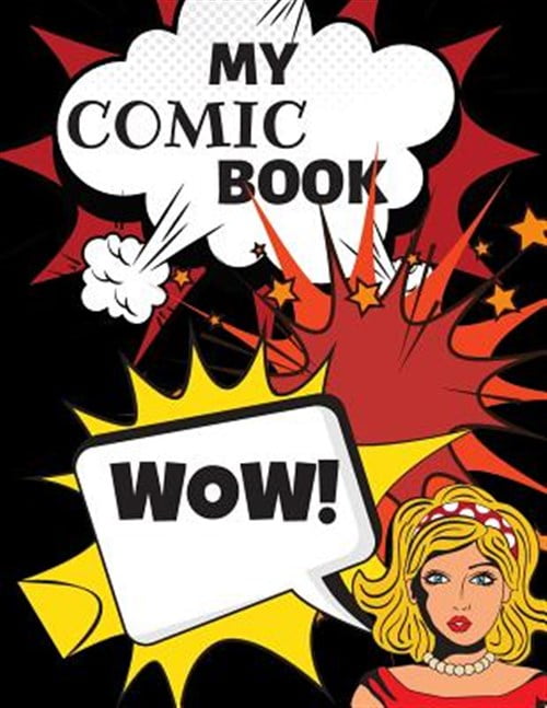 My Comic Book: Create And Draw Your Comic Book, 120 Pages (Paperback)