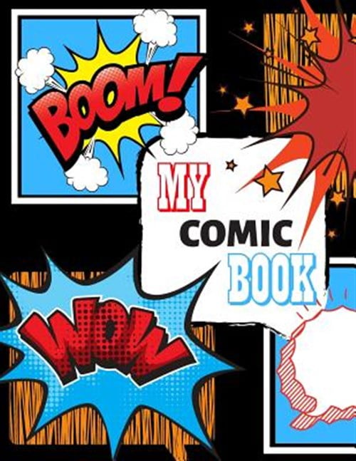My Comic Book: Draw Your Own Comic Book, Variety Of Templates (Paperback)