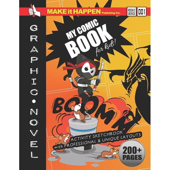 Blank Ninja & Dragon Graphic Novel for K My Comic Book: Rookie Series 001, Book 1, (Paperback)