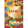 thumbnail image 1 of My Comic Creations: Make Your Own Comic Stories (Paperback), 1 of 1