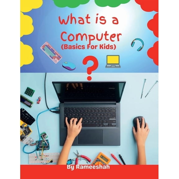 My Computer Basic for Kids: Educational Book For Grade 1-3, (Paperback)