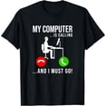 thumbnail image 1 of My Computer Is Calling - Code Developer Computer Nerd Coder T-Shirt, 1 of 4