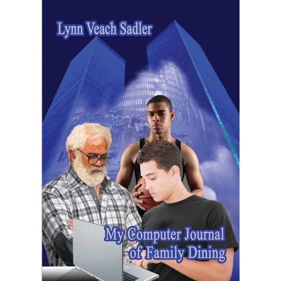 My Computer Journal of Family Dining, (Paperback)