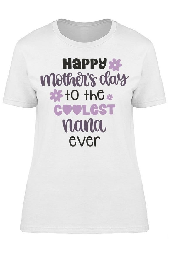 My Coolest Nana Ever Tee Women's -Image by Shutterstock