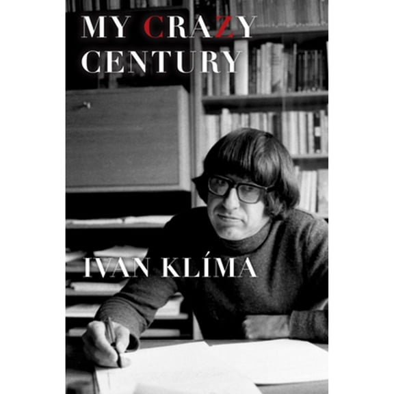Pre-Owned My Crazy Century (Hardcover) 0802121705 9780802121707