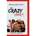 thumbnail image 1 of My Crazy Family: A Twisted Comedy, (Hardcover), 1 of 1