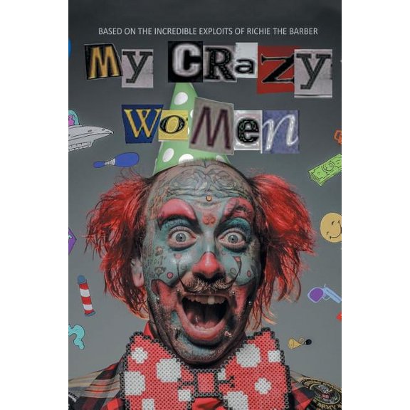 My Crazy Women, (Paperback)